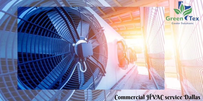 What does commercial HVAC service Dallas cover