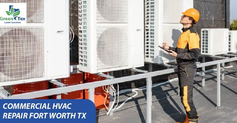 Commercial Hvac Repair Fort Worth TX