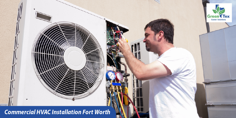 Get exceptional commercial HVAC installation Fort Worth